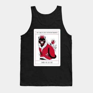 My child is not an honor student they are a cat Tank Top